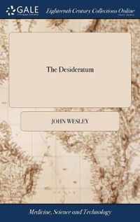 The Desideratum