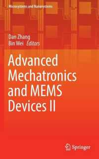 Advanced Mechatronics and MEMS Devices II