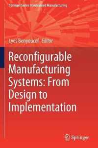 Reconfigurable Manufacturing Systems From Design to Implementation