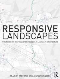 Responsive Landscapes