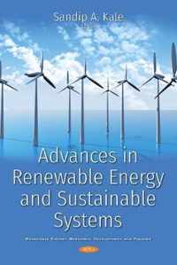 Advances in Renewable Energy and Sustainable Systems
