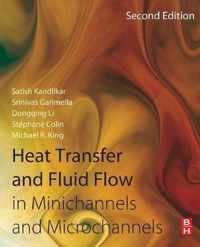 Heat Transfer and Fluid Flow in Minichannels and Microchannels