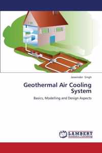 Geothermal Air Cooling System