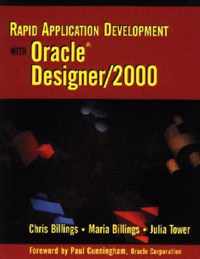 Rapid Application Development with Oracle Designer/2000