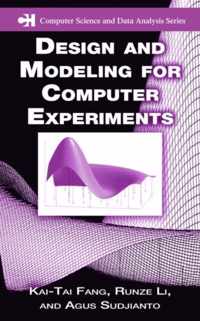 Design and Modeling for Computer Experiments