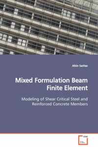 Mixed Formulation Beam Finite Element