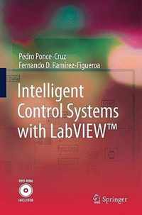Intelligent Control Systems With Labview(Tm)