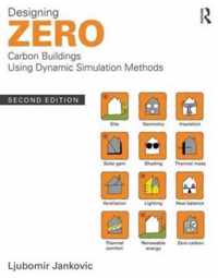 Designing Zero Carbon Buildings Using Dynamic Simulation Methods