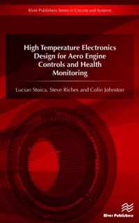 High Temperature Electronics Design for Aero Engine Controls and Health Monitoring