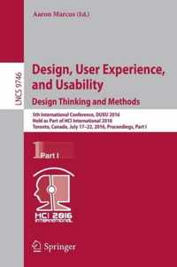 Design, User Experience, and Usability: Design Thinking and Methods