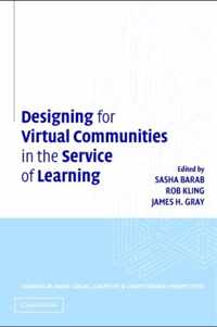 Designing for Virtual Communities in the Service of Learning