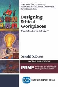 Designing Ethical Workplaces