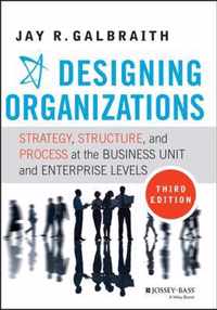 Designing Organizations 3E