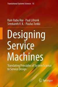 Designing Service Machines