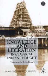 Knowledge and Liberation in Classical Indian Thou