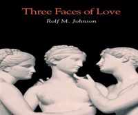 Three Faces of Love