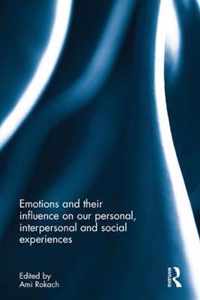 Emotions and their influence on our personal, interpersonal and social experiences