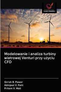 Modelowanie i analiza turbiny wiatrowej Venturi przy uyciu CFD