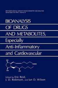 Bioanalysis of Drugs and Metabolites, Especially Anti-Inflammatory and Cardiovascular