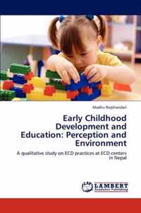 Early Childhood Development and Education