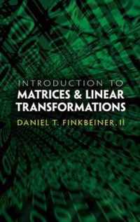 Introduction to Matrices & Linear Transformations