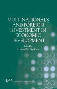 Multinationals and Foreign Investment in Economic Development