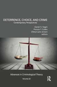 Deterrence, Choice, and Crime, Volume 23