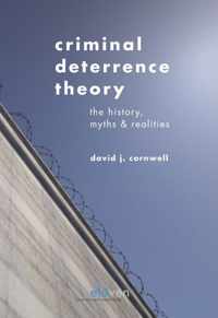 Criminal Deterrence Theory