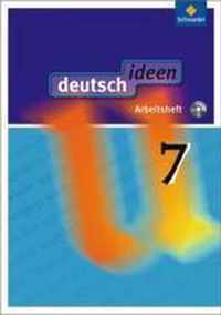 deutsch ideen 7. Arbeitsheft mit CD-ROM. Sekundarstufe 1. Allgemeine Ausgabe