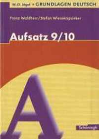 Grundlagen Deutsch. Aufsatz. 9./10. Schuljahr
