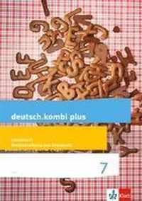 deutsch.kombi plus. Arbeitsheft Rechtschreibung und Grammatik 7. Schuljahr. Differenzierende Allgemeine Ausgabe ab 2015
