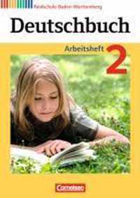 Deutschbuch 02: 6. Schuljahr. Arbeitsheft mit Lösungen. Realschule Baden-Württemberg