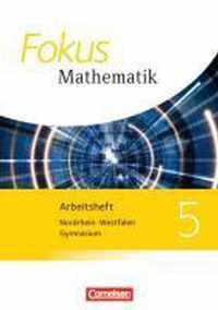 Fokus Mathematik 5. Schuljahr. Arbeitsheft. Kernlehrpläne Gymnasium Nordrhein-Westfalen