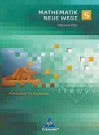 Mathematik Neue Wege 5. Schuljahr. Arbeitsbuch. Gymnasium Rheinland-Pfalz