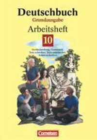 Deutschbuch Grundausgabe. Arbeitsheft 10. Neue Rechtschreibung