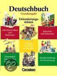 Deutschbuch 5/10. Orientierungswissen. Grundausgabe. Schülerbuch. Neue Rechtschreibung