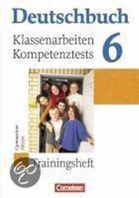 Deutschbuch 6. Schuljahr. Hessen. Klassenarbeiten und Lernstandstests