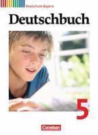 Deutschbuch 5. Jahrgangsstufe. Schülerbuch. Realschule Bayern