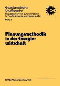 Planungsmethodik in Der Energiewirtschaft