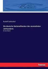 Die deutsche Nationalliteratur des neunzehnten Jahrhunderts