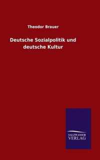 Deutsche Sozialpolitik und deutsche Kultur