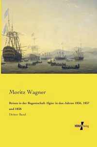 Reisen in der Regentschaft Algier in den Jahren 1836, 1837 und 1838