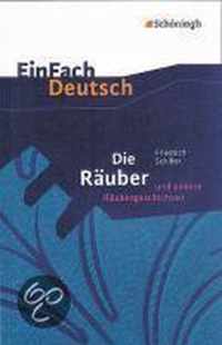 Die RÃ¤uber: Ein Schauspiel und andere RÃ¤ubergeschichten. EinFach Deutsch Textausgaben