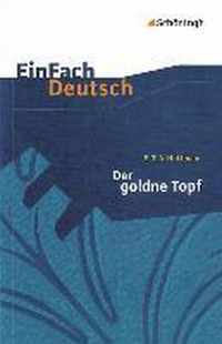 Der goldne Topf. EinFach Deutsch Textausgaben