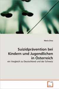 Suizidpravention bei Kindern und Jugendlichen in OEsterreich