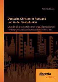 Deutsche Christen in Russland und in der Sowjetunion