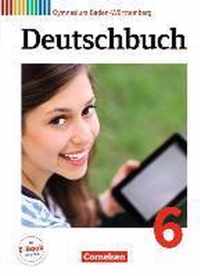 Deutschbuch Gymnasium Band 6: 10. Schuljahr - Baden-Württemberg - Schülerbuch