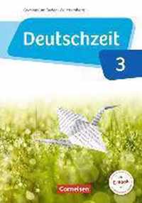 Deutschzeit Band 3: 7. Schuljahr - Baden-Württemberg - Schülerbuch