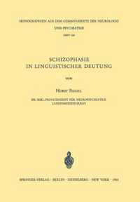 Schizophasie in Linguistischer Deutung