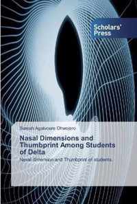 Nasal Dimensions and Thumbprint Among Students of Delta
